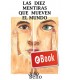 Las diez mentiras que mueven al mundo