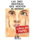 Las diez mentiras que mueven al mundo